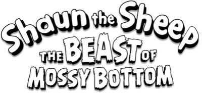 Shaun the Sheep: The Beast of Mossy Bottom