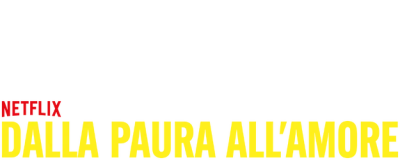 Dalla paura all'amore