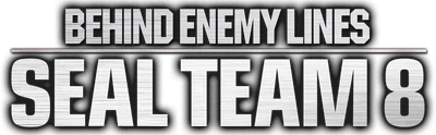 Seal Team Eight: Behind Enemy Lines