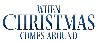 Kelly Clarkson Presents: When Christmas Comes Around