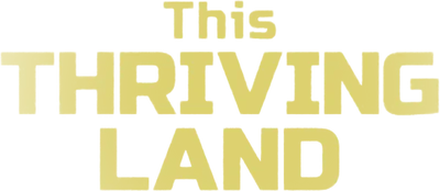 This Thriving Land