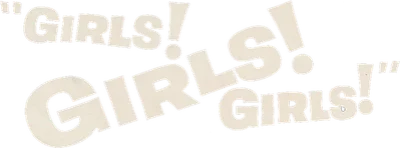 Girls! Girls! Girls!